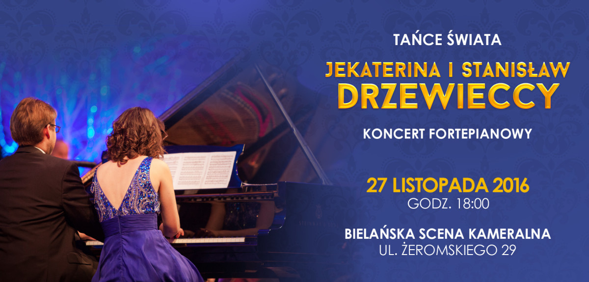 Dances from around the World – Jekaterina i Stanisław Drzewieccy – Piano concert- 27 November 2016