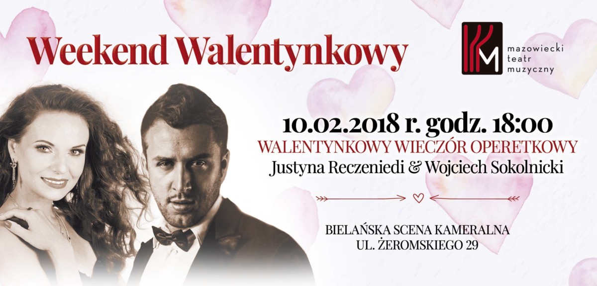 Walentynkowy Wieczór Operetkowy. Justyna Reczeniedi i Wojciech Sokolnicki