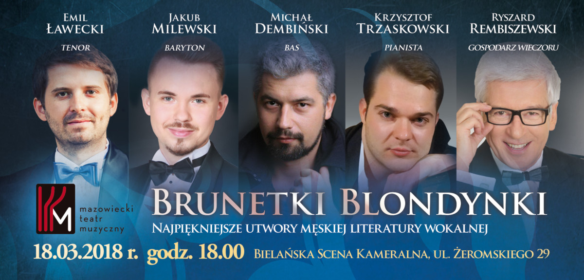 Brunetki, Blondynki. Najpiękniejsze utwory męskiej literatury wokalnej.