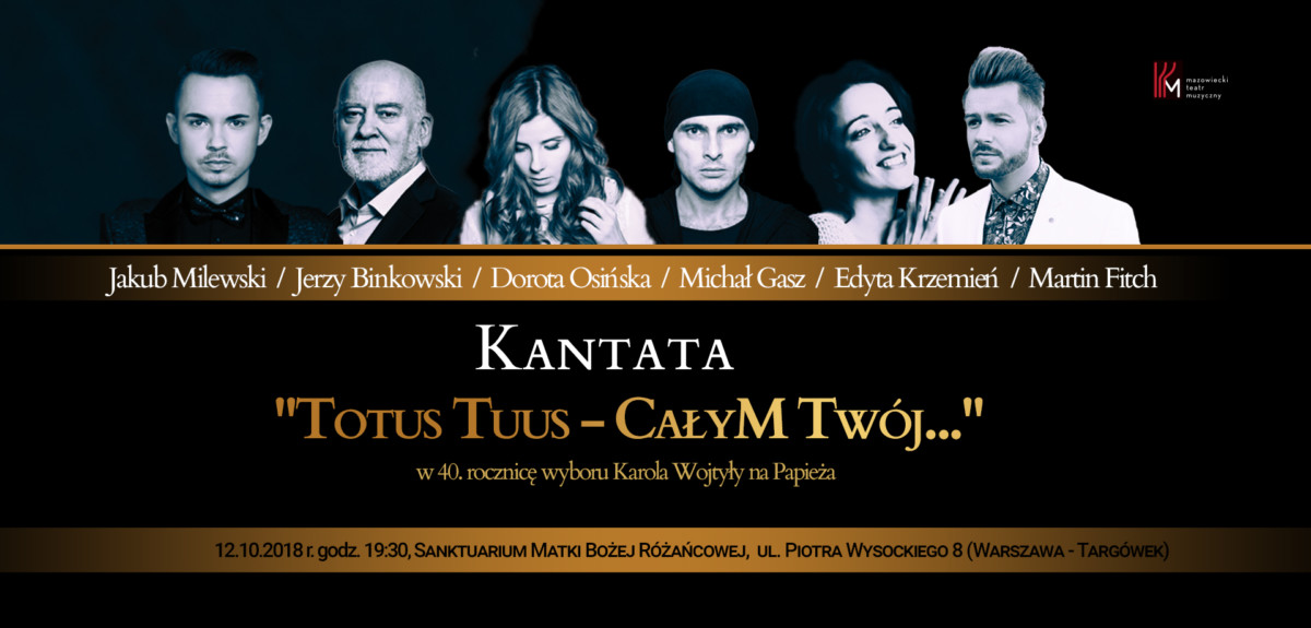Kantata „Totus Tuus – CałyM Twój” – relacja z koncertu 12 października